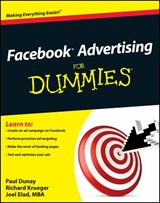 Facebook Advertising For Dummies - Paul Dunay ; Richard Krueger ; Joel Elad - 9780470637623