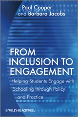 From Inclusion to Engagement - PAUL (CAMBRIDGE UNIVERSITY) COOPER ; BARBARA (UNIVERSITY OF LEICESTER,  UK ) Jacobs - 9780470664841