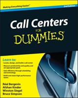 Call Centers For Dummies - Real Bergevin ; Afshan Kinder ; Winston Siegel ; Bruce Simpson - 9780470678404