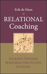 Relational Coaching - Erik (Ashridge) de Haan - 9780470724286