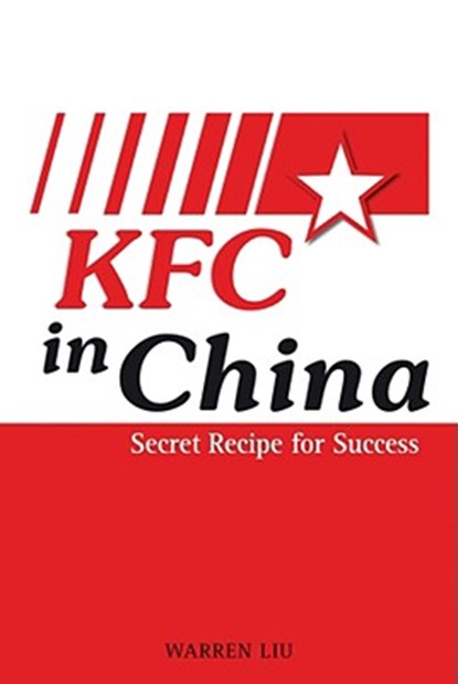 KFC in China, LIU,  Warren - Paperback - 9780470823842