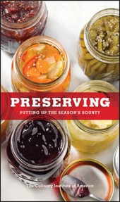 Preserving: Putting Up the Season's Bounty