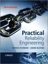 Practical Reliability Engineering - O'CONNOR,  Patrick (British Aerospace Dynamics Group, Stevenage) ; Kleyner, Andre (University of Maryland; Ball State University) - 9780470979815
