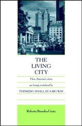 The Living City - Roberta Brandes Gratz - 9780471144250