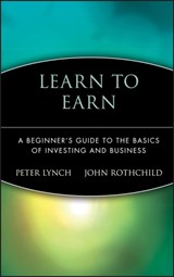 Learn to Earn - Peter Lynch ; John Rothchild - 9780471180036
