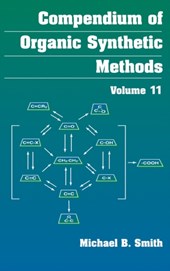 Compendium of Organic Synthetic Methods, Volume 11
