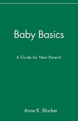 Baby Basics - Anne K. Blocker - 9780471346609