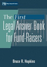 The First Legal Answer Book for Fund-Raisers - Bruce R. Hopkins - 9780471356196