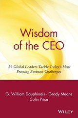 Wisdom of the CEO - G. William Dauphinais ; Grady Means ; Colin Price - 9780471357629