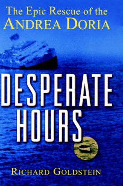 Desperate Hours, Goldstein, Richard - Gebonden - 9780471389347