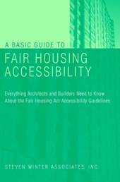 A Basic Guide to Fair Housing Accessibility
