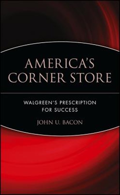 America's Corner Store, John U. (Ann Arbor Bacon - Gebonden - 9780471426172