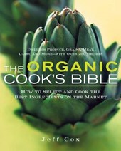 The Organic Cook's Bible