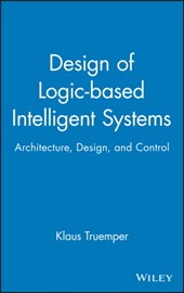 Design of Logic-based Intelligent Systems