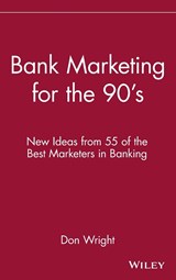 Bank Marketing for the 90's - Don Wright - 9780471522645
