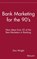 Bank Marketing for the 90's, Don Wright - Gebonden - 9780471522645