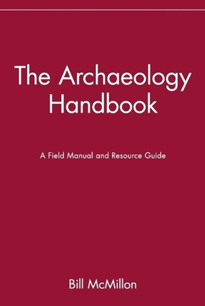 The Archaeology Handbook, Bill McMillon - Paperback - 9780471530510