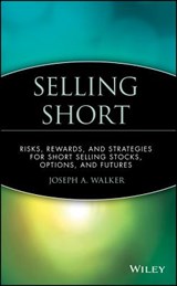 Selling Short - Joseph A. Walker - 9780471534648