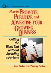 How to Promote, Publicize, and Advertise Your Growing Business