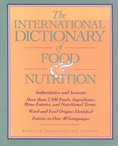 The International Dictionary of Food & Nutrition