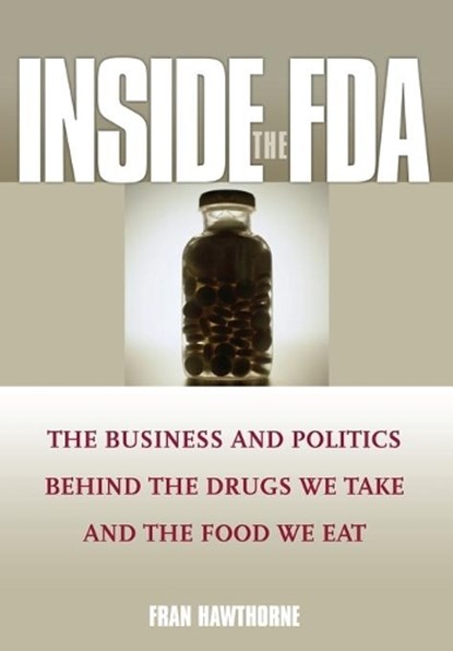 Inside the FDA, Fran Hawthorne - Gebonden - 9780471610915