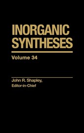 Inorganic Syntheses, Volume 34