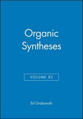 Organic Syntheses, Volume 82
