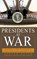 Presidents at War, Gerald Astor - Gebonden - 9780471696551