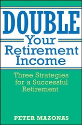 Double Your Retirement Income
