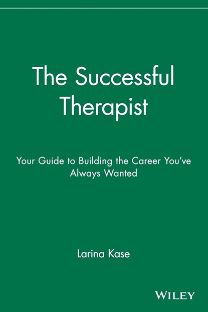 The Successful Therapist, Larina Kase - Paperback - 9780471721970
