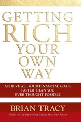 Getting Rich Your Own Way - Brian Tracy - 9780471768067
