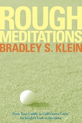 Rough Meditations - Bradley S. Klein - 9780471786863