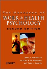 The Handbook of Work and Health Psychology - MARC J. (UNIVERSITY OF AMSTERDAM,  The Netherlands) Schabracq ; Jacques A. M. (University of Utrecht, The Netherlands) Winnubst ; Cary (University of Manchester Institute of Science and Technology, UK) Cooper - 9780471892762
