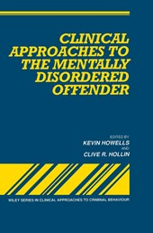 Clinical Approaches to the Mentally Disordered Offender