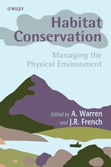 Habitat Conservation - A. (UNIVERSITY COLLEGE LONDON,  UK) Warren ; J. R. (University College London, UK) French - 9780471984993