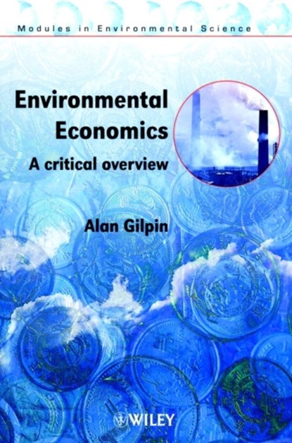 Environmental Economics, Alan Gilpin - Paperback - 9780471985594