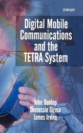 Digital Mobile Communications and the TETRA System