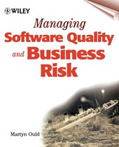 Managing Software Quality and Business Risk