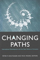 Changing Paths - Peter P. Houtzager ; Mick Moore - 9780472030972