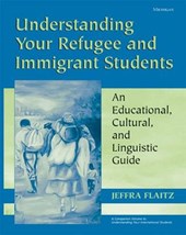 Understanding Your Refugee And Immigrant Students