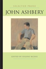 Selected Prose - John Ashbery - 9780472031399