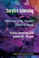 Service-Learning - Trisha Dowling ; James M. Perren - 9780472039494