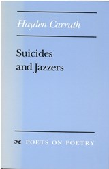 Suicides and Jazzers - Hayden Carruth - 9780472064199