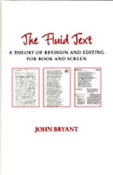The Fluid Text - John Bryant - 9780472068159