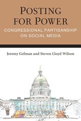 Posting for Power - Jeremy Gelman ; Steven Lloyd Wilson - 9780472077922