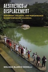 Aesthetics of Displacement - Melissa Blanco Borelli - 9780472078165