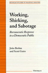 Working, Shirking and Sabotage - John Brehm ; Professor Scott Gates - 9780472086122