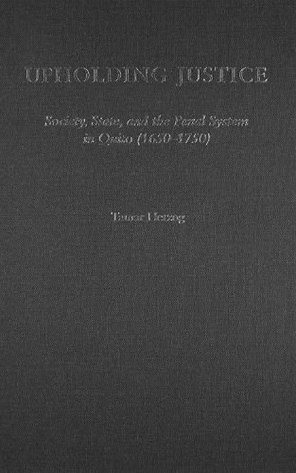 Upholding Justice, Tamar Herzog - Gebonden - 9780472113750