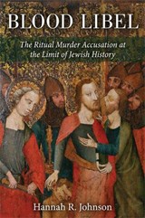 Blood Libel - Hannah Johnson - 9780472118359