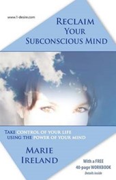 Reclaim Your Subconscious Mind